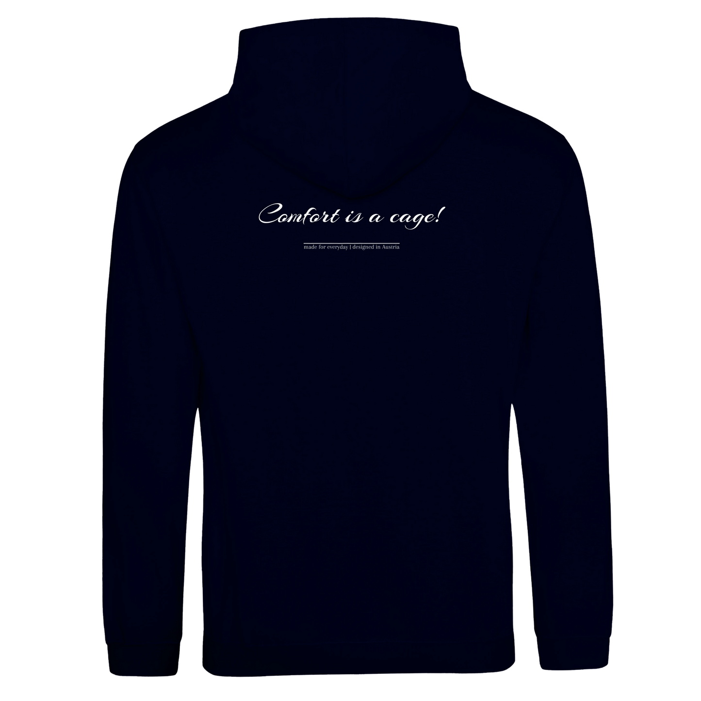 "Comfort is a cage!" Hoodie