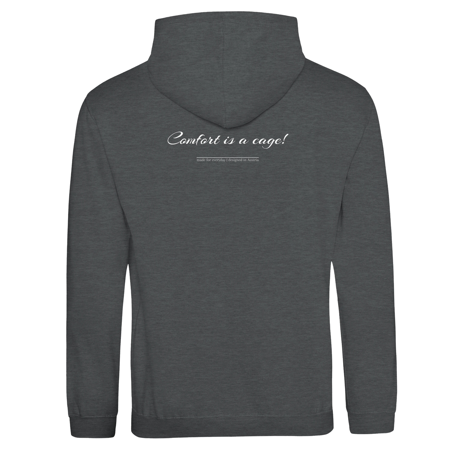 "Comfort is a cage!" Hoodie